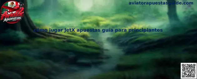 Cómo jugar JetX apuestas guía para principiantes