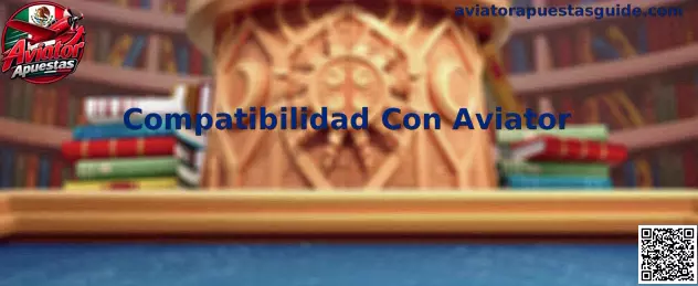 Compatibilidad Con Aviator