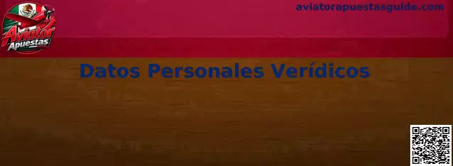 Guía detallada para registrar Datos Personales Verídicos en plataformas oficiales de Aviator Apuestas